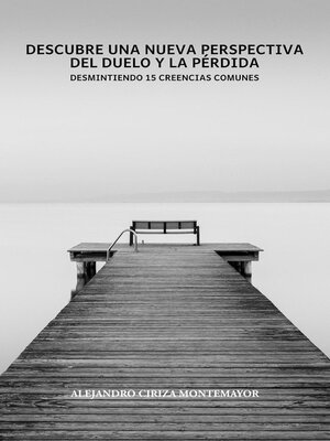 Descubre una nueva perspectiva del duelo y la pérdida - ebook